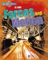 All About Forces and Motion (Gray Leon)(Paperback / softback)