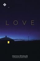Love (Orstavik Hanne)(Paperback / softback)