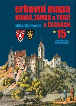 Erbovní mapa hradů, zámků a tvrzí v Čechách 15 - Mysliveček Milan, Vázaná