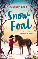Snow Foal (Bailey Susanna)(Paperback / softback)