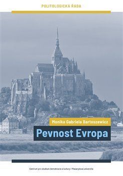 Pevnost Evropa - Bartoszewicz Monika Gabriela, Brožovaná