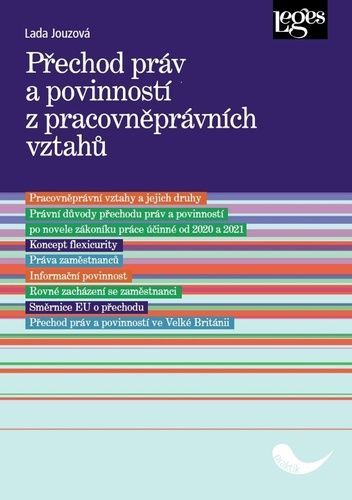 Přechod práv a povinností z pracovněprávních vztahů - Jouzová Lada, Brožovaná