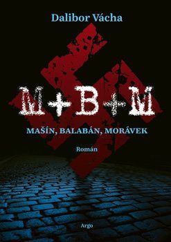 M+ B+ M - Vácha Dalibor, Vázaná