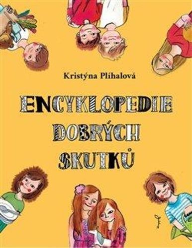 Encyklopedie dobrých skutků - Plíhalová Kristýna, Vázaná