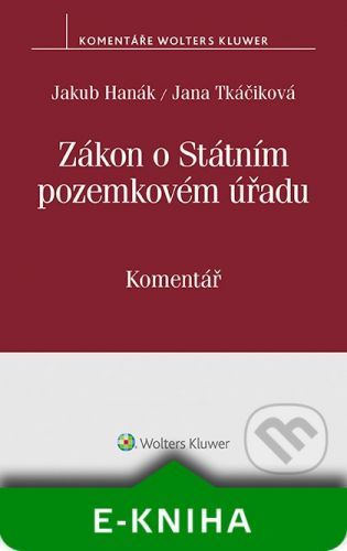 Zákon o Státním pozemkovém úřadu (503/2012 Sb.). Komentář - Kolektiv autorů