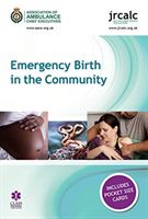 Emergency Birth in the Community (Association of Ambulance Chief Executives)(Paperback / softback)
