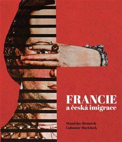 Francie a česká imaginace - Brouček Stanislav;Martínek Lubomír, Vázaná
