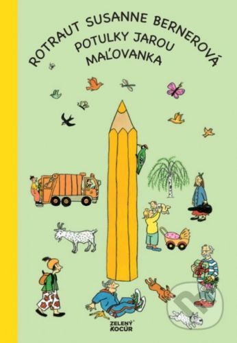 Potulky jarou - maľovanka - Rotraut Susanne Berner