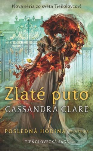Zlaté puto - Cassandra Clare