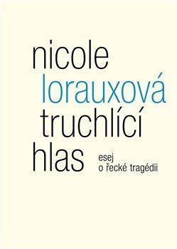 Truchlící hlas - Lorauxová Nicole, Brožovaná