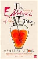 Essence of the Thing (St.John Madeleine)(Paperback / softback)