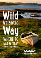 Wild Atlantic Way - Where to Eat and Stay (McKenna John)(Paperback / softback)