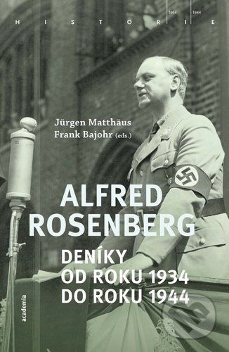 Deníky od roku 1934 do roku 1944 - Alfred Rosenberg
