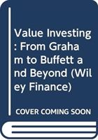 Value Investing - From Graham to Buffett and Beyond (Greenwald Bruce C. N.)(Pevná vazba)