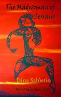 Madwoman of Serrano (Salustio Dina)(Paperback / softback)