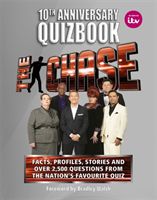 Chase 10th Anniversary Quizbook - The Ultimate Chase Quizbook (ITV Ventures Limited)(Pevná vazba)
