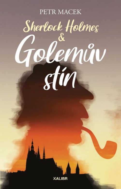 Sherlock Holmes – Golemův stín - Macek Petr