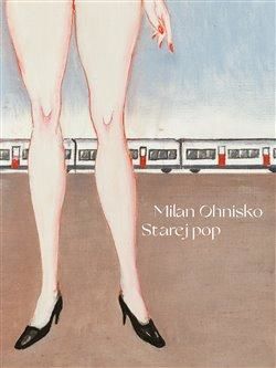 Starej pop - Ohnisko Milan;Pivovarov Viktor, Brožovaná