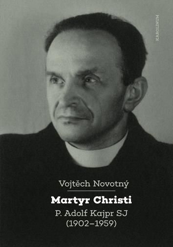 Martyr Christi - Novotný Vojtěch, Brožovaná