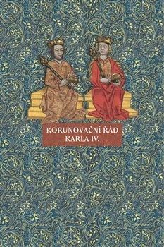 Korunovační řád Karla IV. - Jamborová Martina, Vázaná