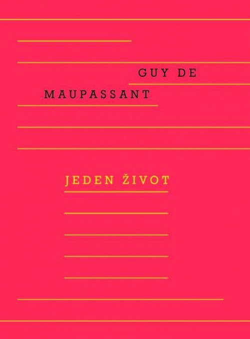 Jeden život - de Maupassant Guy