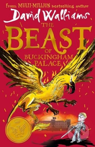 The Beast of Buckingham Palace - David Walliams, Tony Ross (ilustrátor)