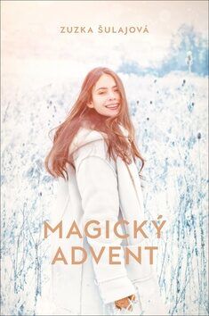 Magický advent - Zuzana Šulajová