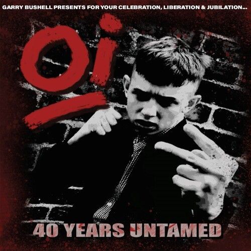 OI 40 Years Untamed (Various Artists) (Various Artists) (Vinyl)