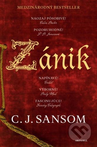 Zánik - C.J. Sansom