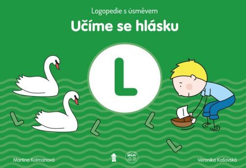 Učíme se hlásku L: Logopedie s úsměvem - Kolmanová Martina