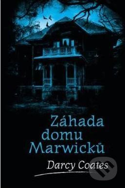 Záhada domu Marwicků - Darcy Coates