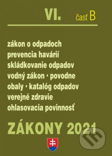 Zákony 2021 VI/B - Odpady, obaly, Zákon o odpadoch - Poradca s.r.o.