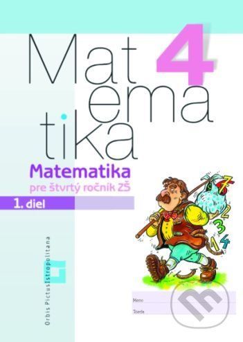Matematika 4 pre základné školy (pracovný zošit, 1. diel) - Vladimír Repáš a kolektív