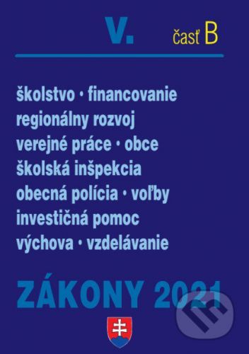 Zákony 2021 V/B - Školstvo, Obce - Poradca s.r.o.