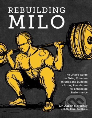 Rebuilding Milo - Aaron Horschig, Kevin Sonthana