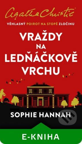 Poirot: Vraždy na Ledňáčkově vrchu - Sophie Hannah