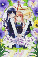 Kiss and White Lily for My Dearest Girl, Vol. 6 (Canno)(Paperback)