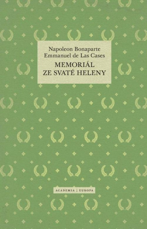 Memoriál ze Svaté Heleny - de Las Cases Emmanuel;Bonaparte Napoleon, Vázaná