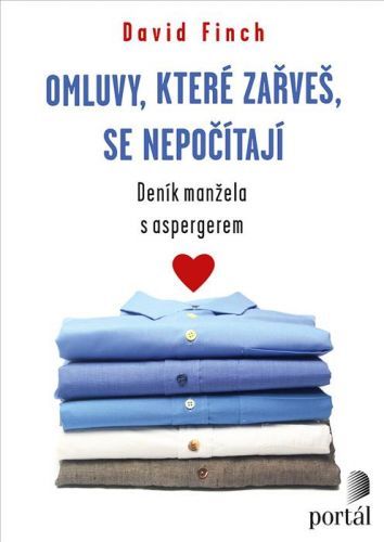 Omluvy, které zařveš, se nepočítají - Deník manžela s Aspergerem - Finch David, Brožovaná