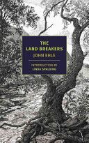Land Breakers (Ehle John)(Paperback)