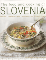 Food and Cooking of Slovenia (Bogataj Janez)(Pevná vazba)
