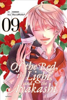 Of the Red, the Light, and the Ayakashi, Vol. 9 (HaccaWorks)(Paperback)
