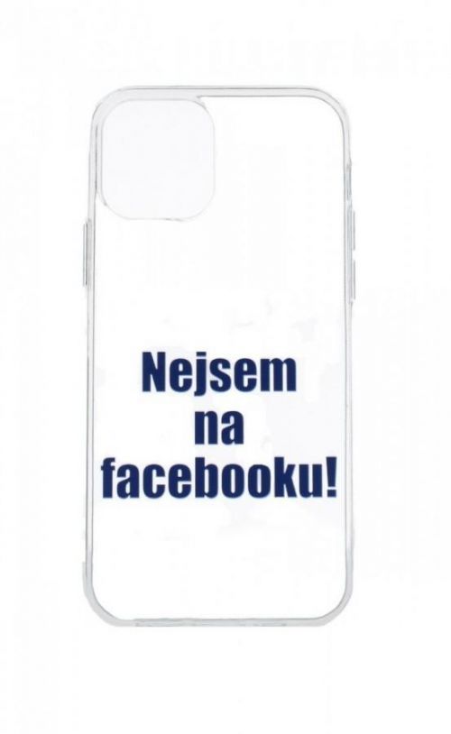 Kryt TopQ iPhone 12 silikon Nejsem na Facebooku 55211