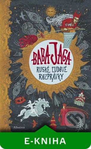Baba Jaga - Ruské ľudové rozprávky - Fragment