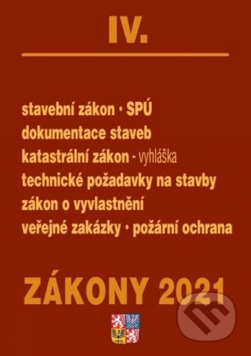 Zákony IV/2021 Stavebnictví, půda - Poradce s.r.o.