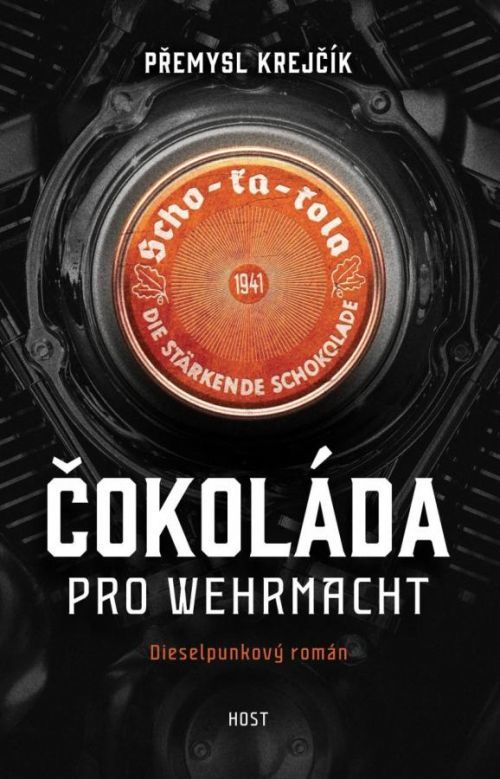 Čokoláda pro wehrmacht - Krejčík Přemysl, Brožovaná