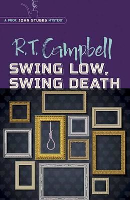 Swing Low, Swing Death (Campbell R.T.)(Paperback)