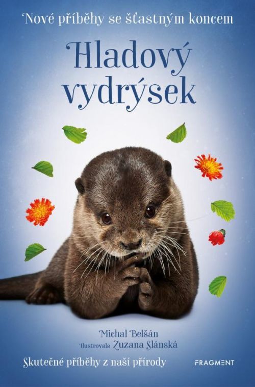 Nové příběhy se šťastným koncem – Hladový vydrýsek - Michal Belšán, Vázaná