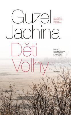 Děti Volhy - Guzel Jachina - e-kniha