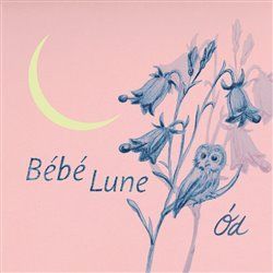 CD Ód - Lune Bébé, Ostatní (neknižní zboží)